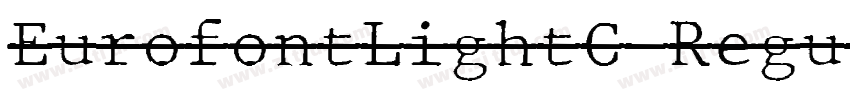 EurofontLightC Regul字体转换